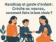 Handicap et garde d'enfant Cr&egrave;che ou nounou, comment faire le bon choix ?