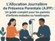 L'Allocation Journali&egrave;re de Pr&eacute;sence Parentale (AJPP) Un guide complet pour les parents d'enfants malades ou handicap&eacute;s