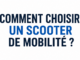 Comment choisir un scooter de mobilité guide complet 2026